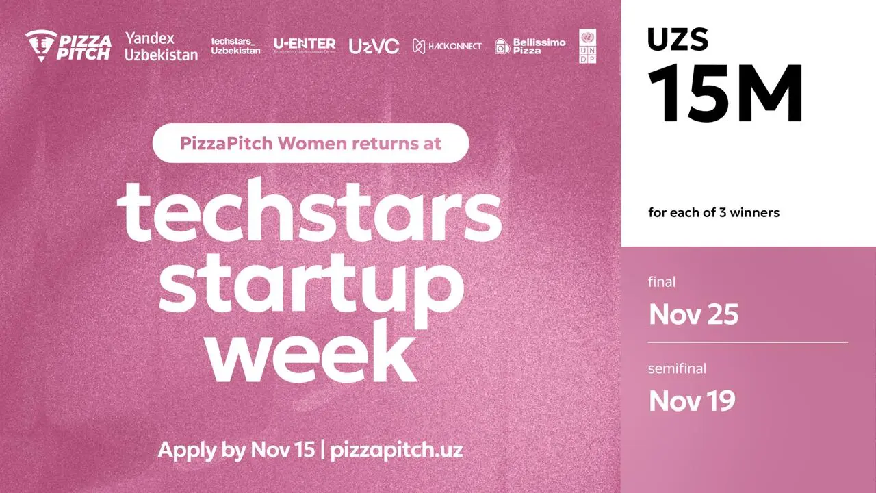 PizzaPitch Women для основательниц стартапов с призовым фондом 45 млн сум в Ташкенте